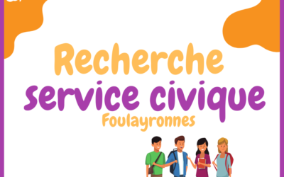 Recherche Service Civique – Foulayronnes !